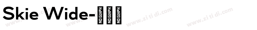 Skie Wide字体转换